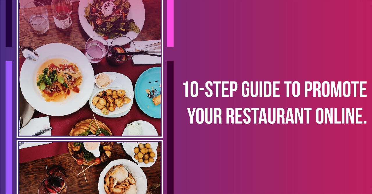 A 10-Step Guide To Promote Your Restaurant Online