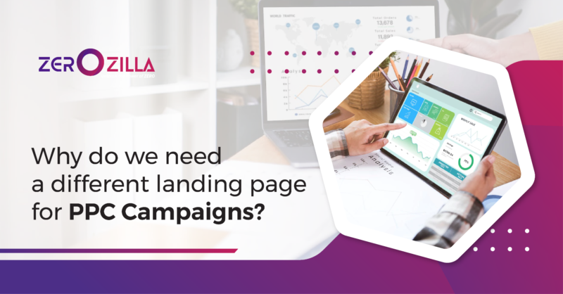 Why do we need a different landing page for PPC Campaigns?