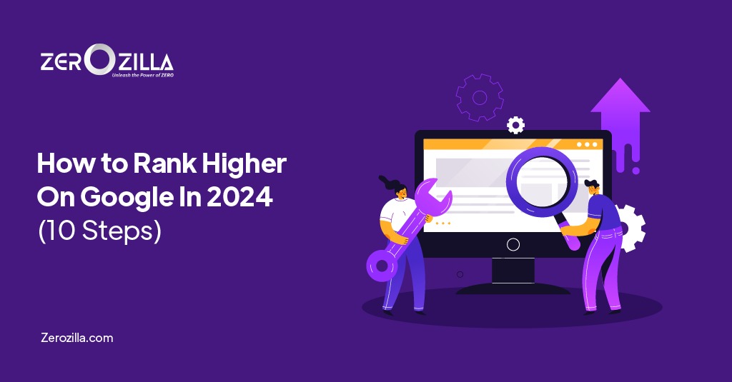 How to Rank Higher On Google In 2024 (10 Steps)  