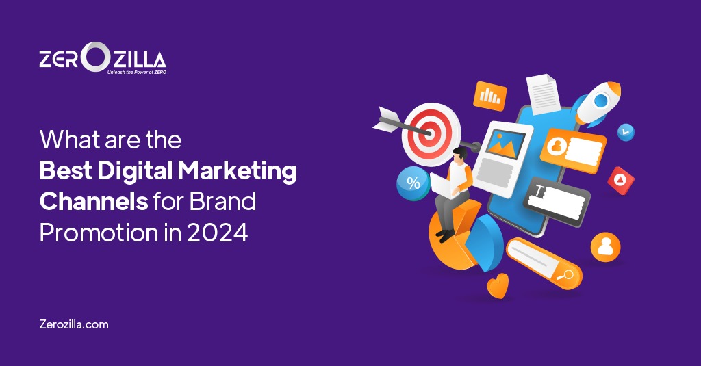 What are the Best Digital Marketing Channels for Brand Promotion in 2024